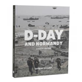 D-Day and Normandy - A Visual History front main